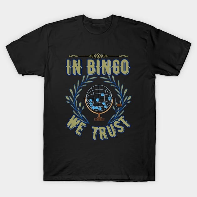 Bingo - In Bingo We Trust/ Gold T-Shirt by SEIKA by FP